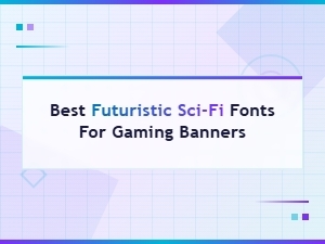 Best Futuristic Sci-Fi Fonts for Gaming Banners | Top Picks 2024